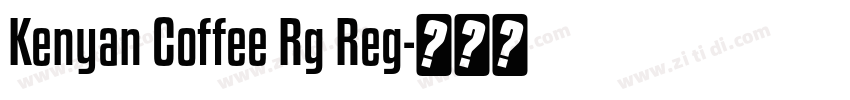 Kenyan Coffee Rg Reg字体转换